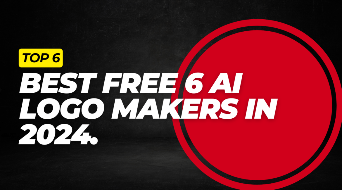 Best Free 6 AI Logo Makers in 2024